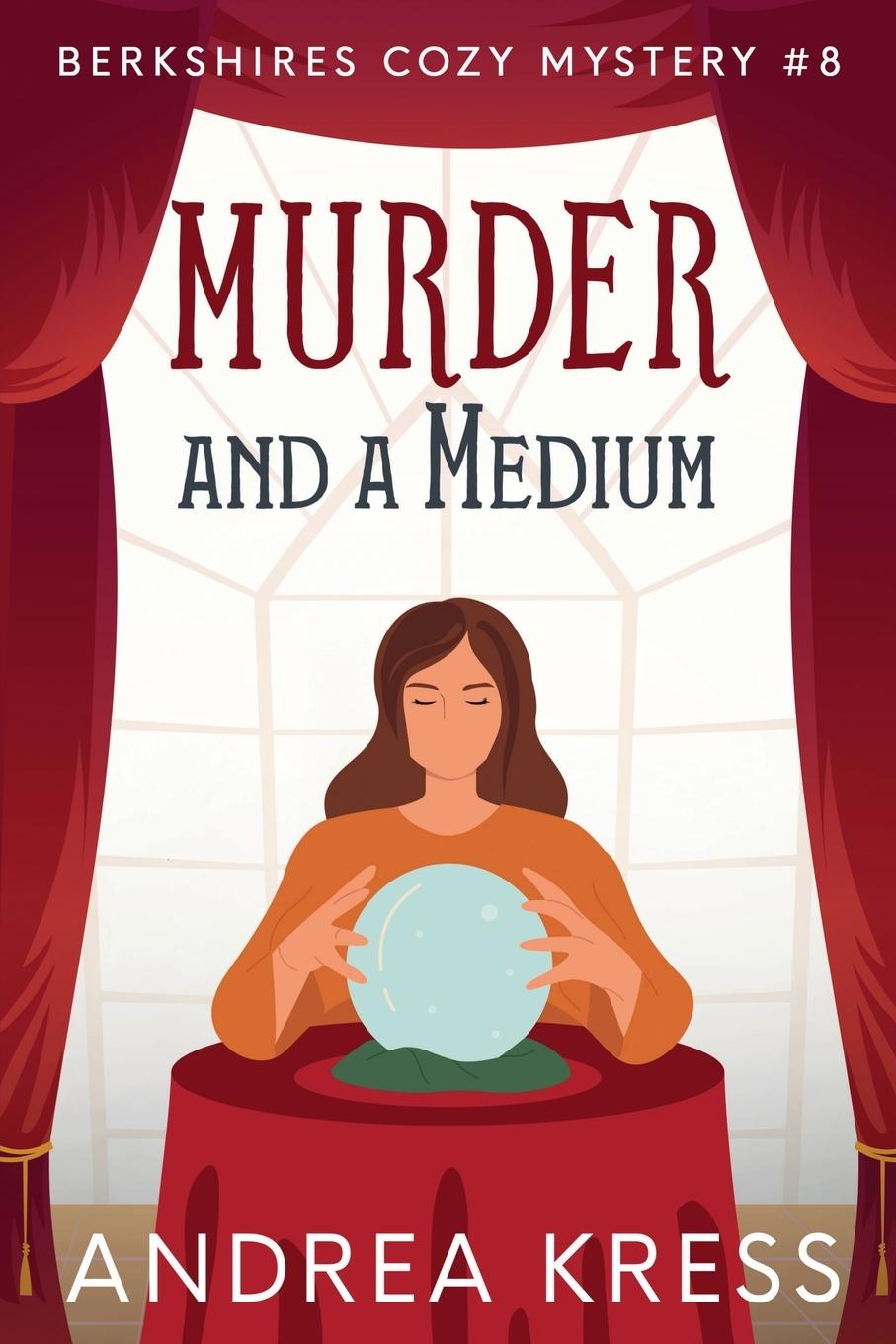 Kniha Murder and a Medium Andrea Kress