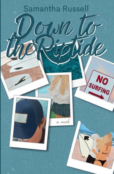 Knjiga Down to the Riptide Samantha Russell
