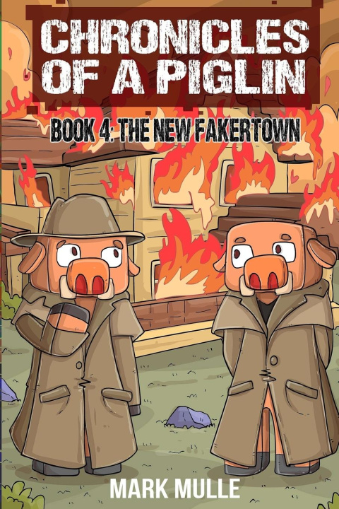 Knjiga Chronicles of a Piglin Book 4 Mark Mulle