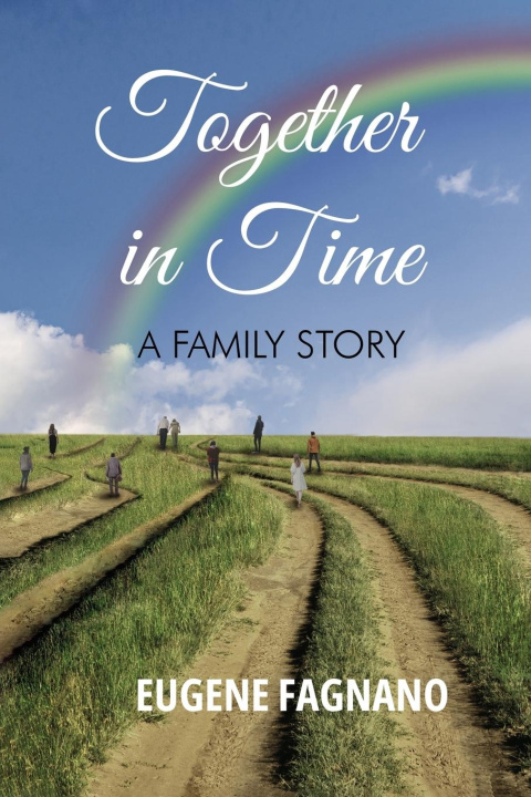 Knjiga Together in Time Eugene Fagnano