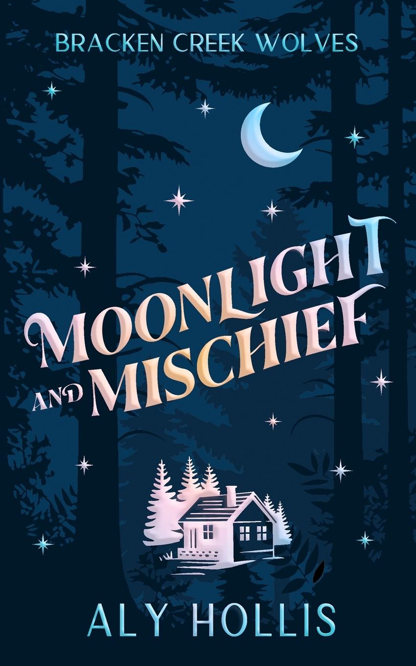 Boek Moonlight and Mischief Aly Hollis