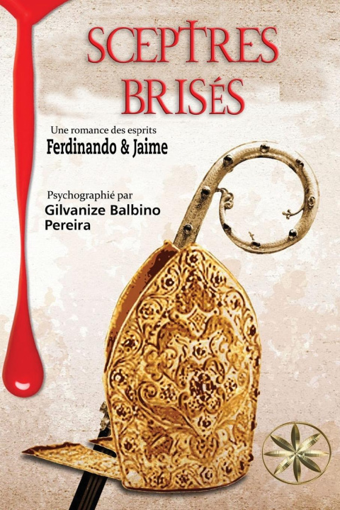 Knjiga SCEPTRES BRISÉS Pour les esprits Ferdinando & Jaime
