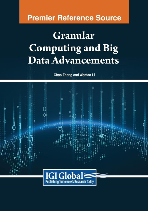 Libro Granular Computing and Big Data Advancements Chao Zhang