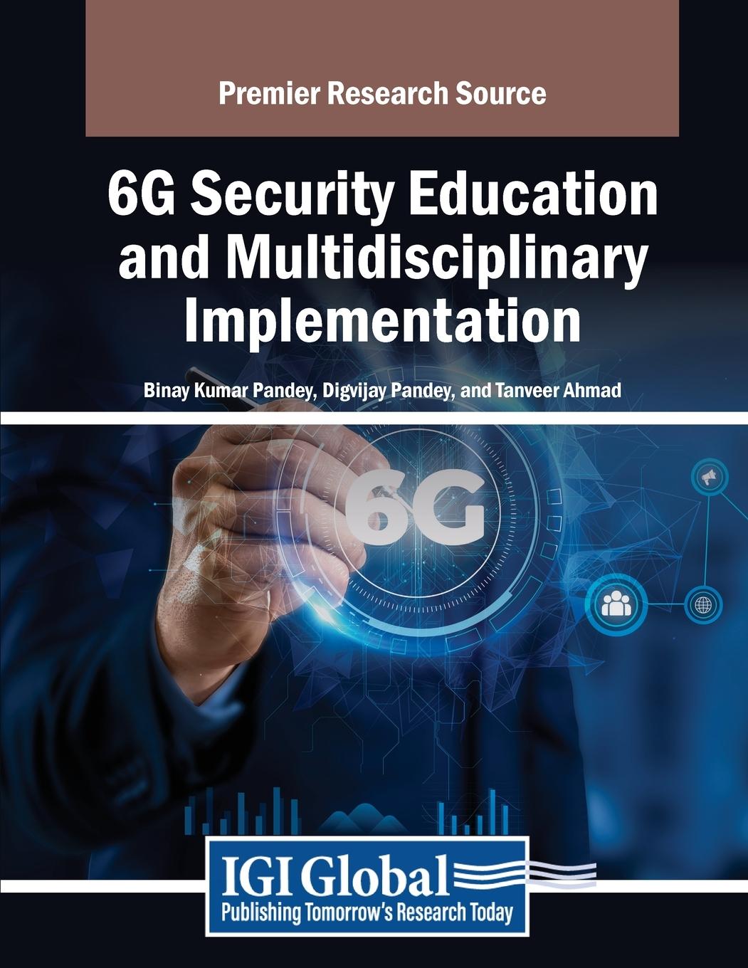 Book 6G Security Education and Multidisciplinary Implementation Binay Kumar Pandey
