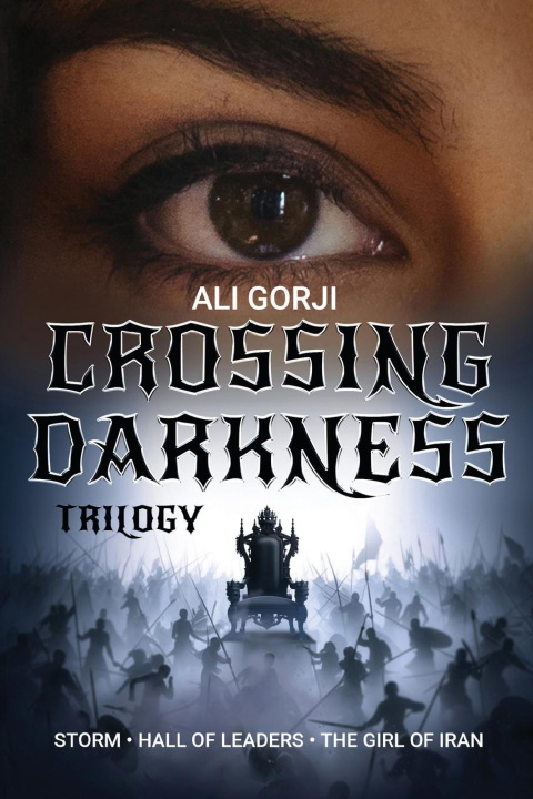 Knjiga Crossing Darkness Trilogy Ali Gorji