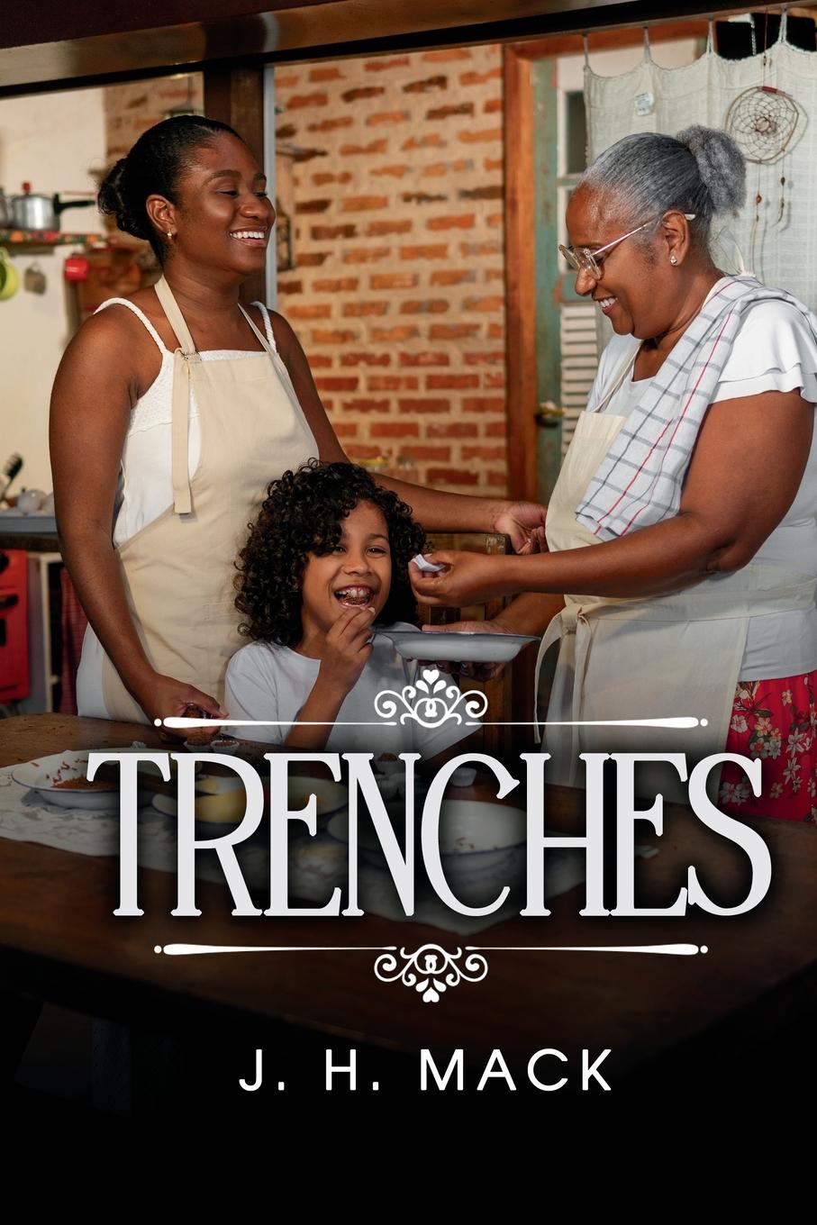 Knjiga Trenches J. H. Mack