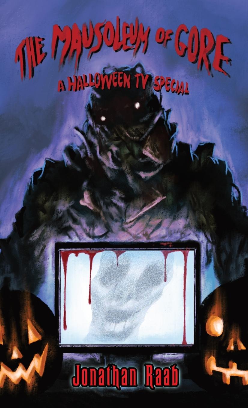 Βιβλίο The Mausoleum of Gore Jonathan Raab