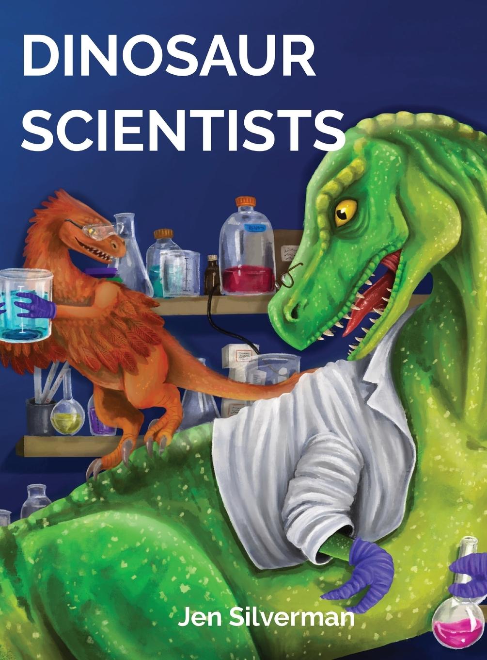 Book DINOSAUR  SCIENTISTS Jen Silverman