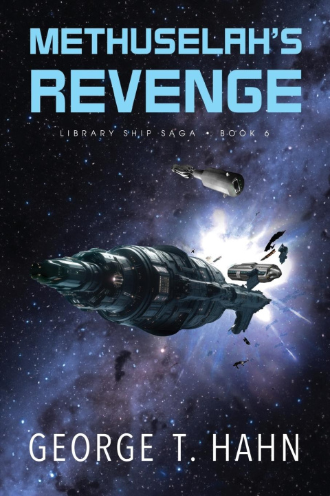 Βιβλίο Methuselah's Revenge George T Hahn