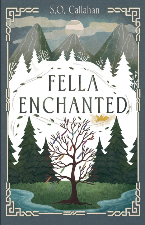 Knjiga Fella Enchanted S.O. Callahan