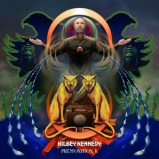 Zvok Premonition K Kilbey Kennedy