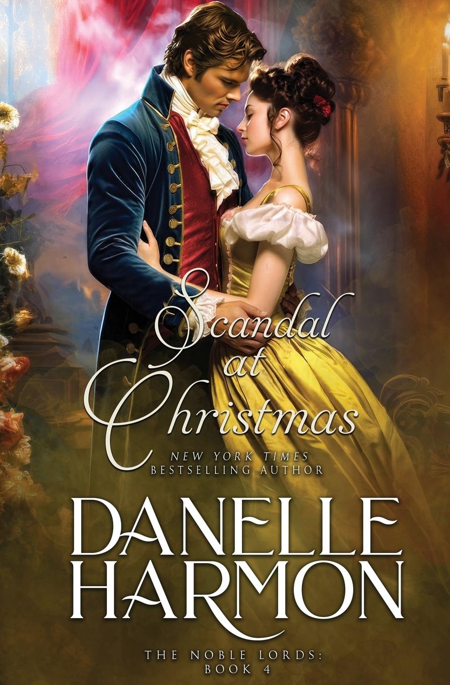 Buch Scandal at Christmas Danelle Harmon
