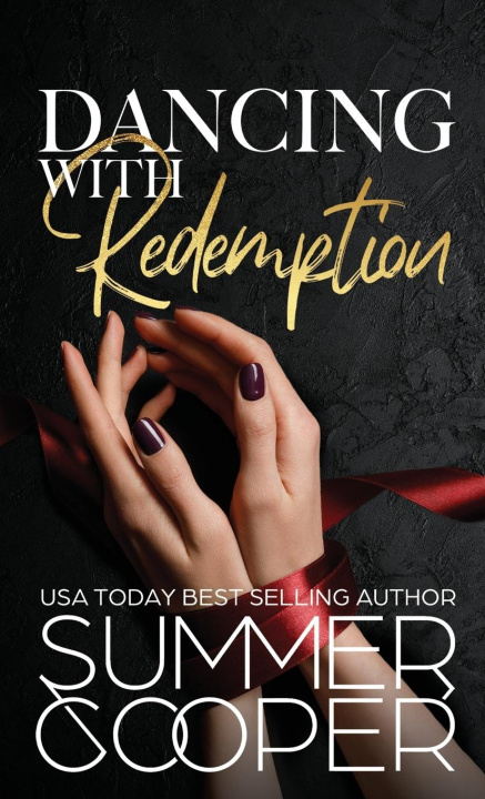 Knjiga Dancing With Redemption Summer Cooper