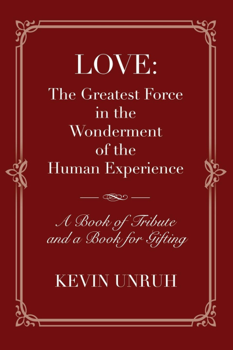 Knjiga Love Kevin Unruh