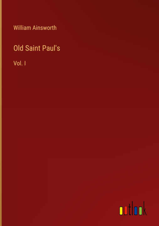 Knjiga Old Saint Paul's 