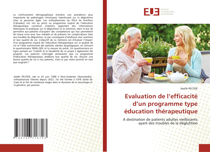 Book Evaluation de l?efficacité d?un programme type éducation thérapeutique Axelle PELTIER