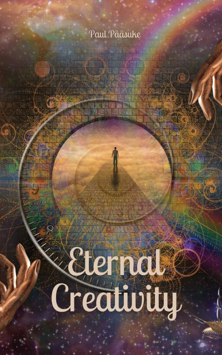 Knjiga Eternal Creativity Paul Pääsuke