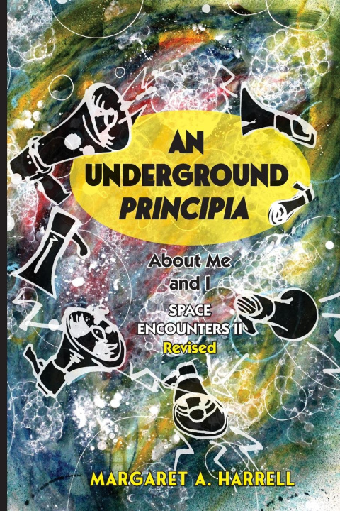 Βιβλίο Space Encounters II-rev.--An Underground Principia MARGARET ANN HARRELL