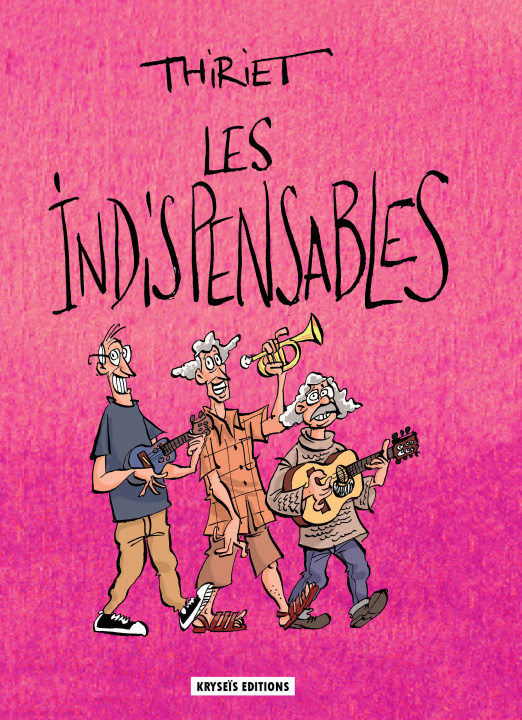 Knjiga LES INDISPENSABLES THIRIET