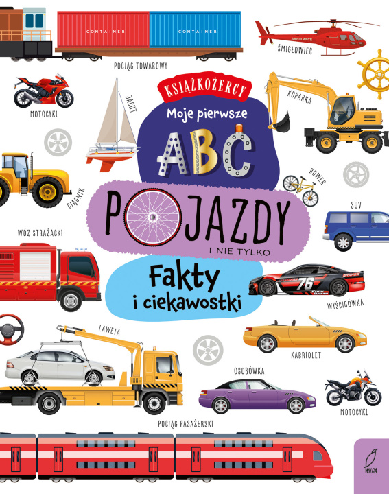 Книга Książkożercy. Moje pierwsze ABC. Pojazdy. Fakty i ciekawostki 