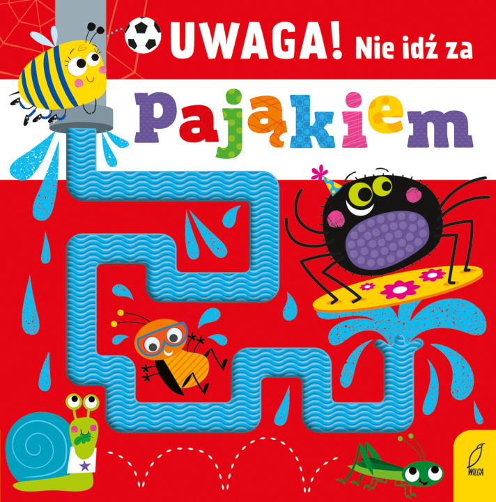 Buch Uwaga! Nie idź za pająkiem 