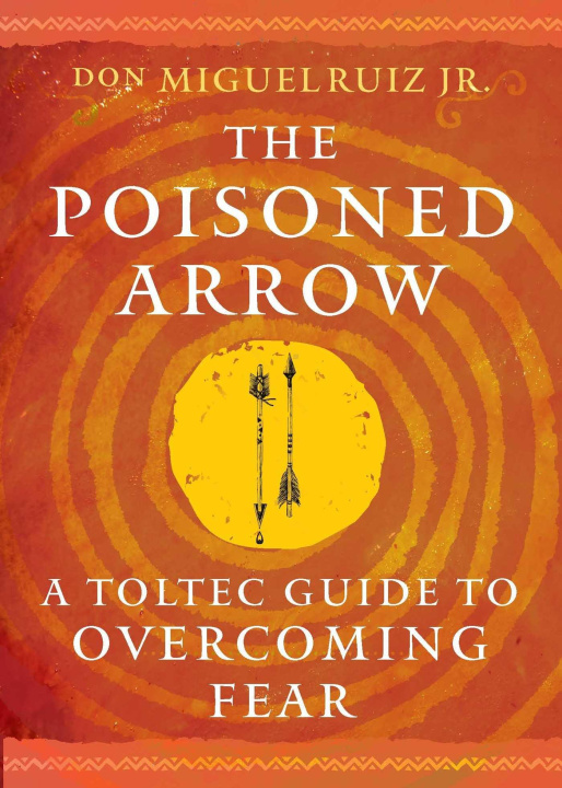 Книга POISONED ARROW RUIZ DON MIGUEL