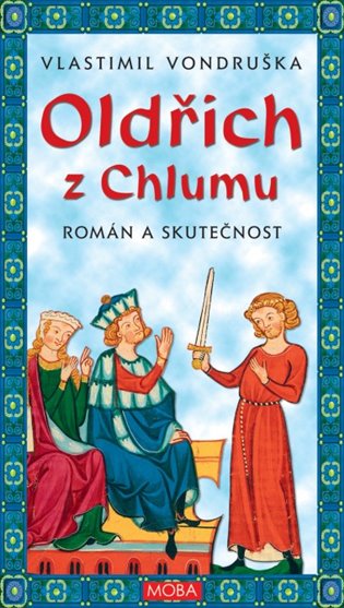 Livre Oldřich z Chlumu Vlastimil Vondruška