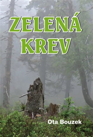 Book Zelená krev Ota Bouzek