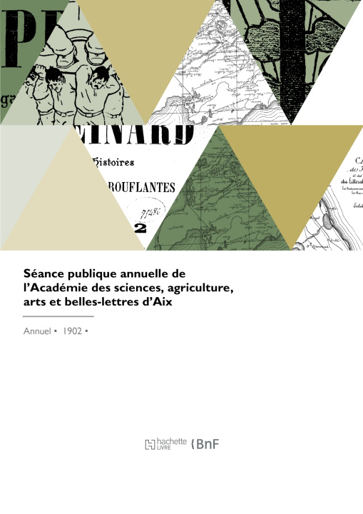 Buch Séance publique annuelle de l'Académie des sciences, agriculture, arts et belles-lettres d'Aix 