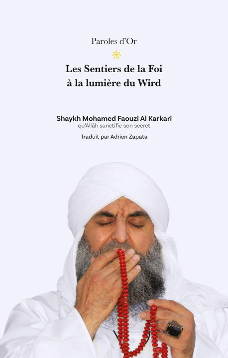 Βιβλίο Les Sentiers de la Foi à la lumière du Wird Zapata