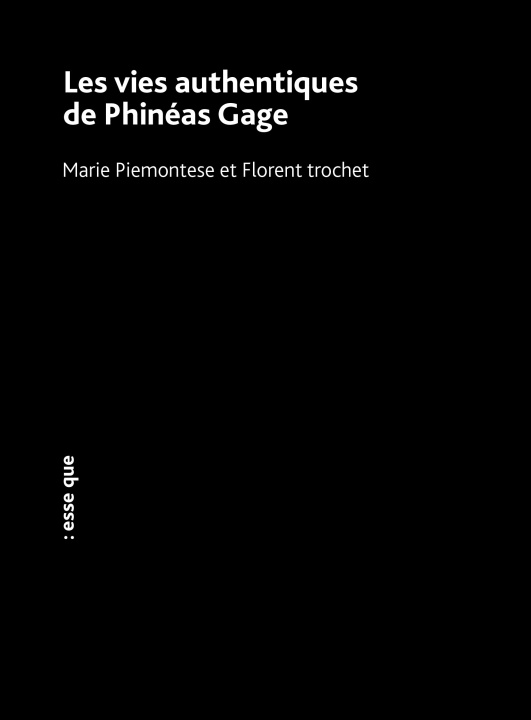 Βιβλίο Les vies authentiques de Phinéas Gage Piemontese