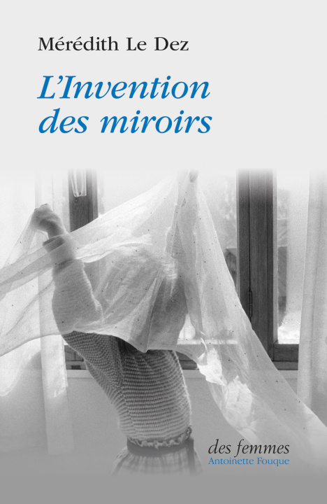 Buch L'Invention des miroirs Le Dez