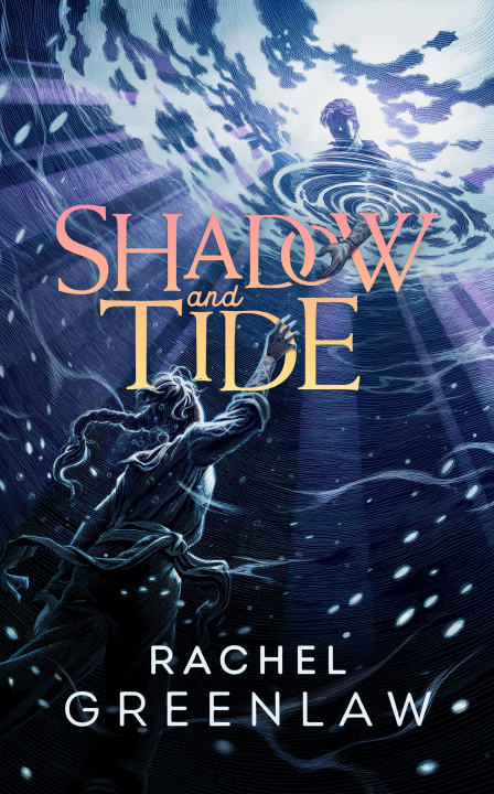 Βιβλίο Shadow and Tide Rachel Greenlaw
