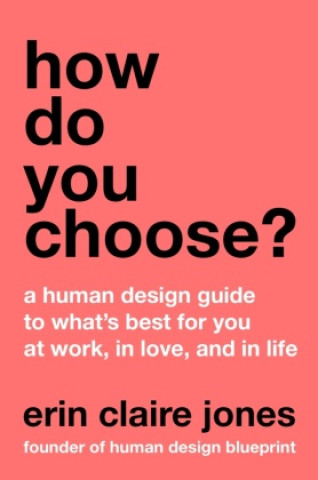 Knjiga How Do You Choose? JONES ERIN CLAIRE