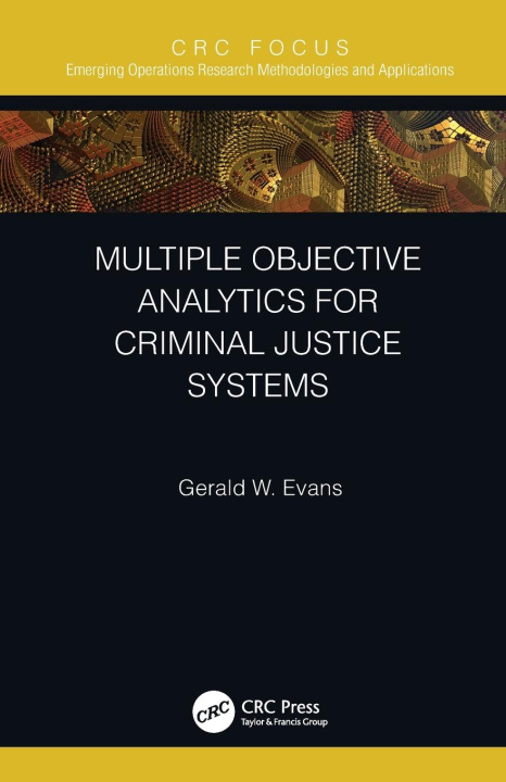 Buch Multiple Objective Analytics for Criminal Justice Systems Evans