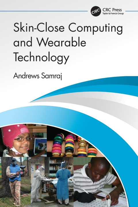Knjiga Skin-Close Computing and Wearable Technology Samraj