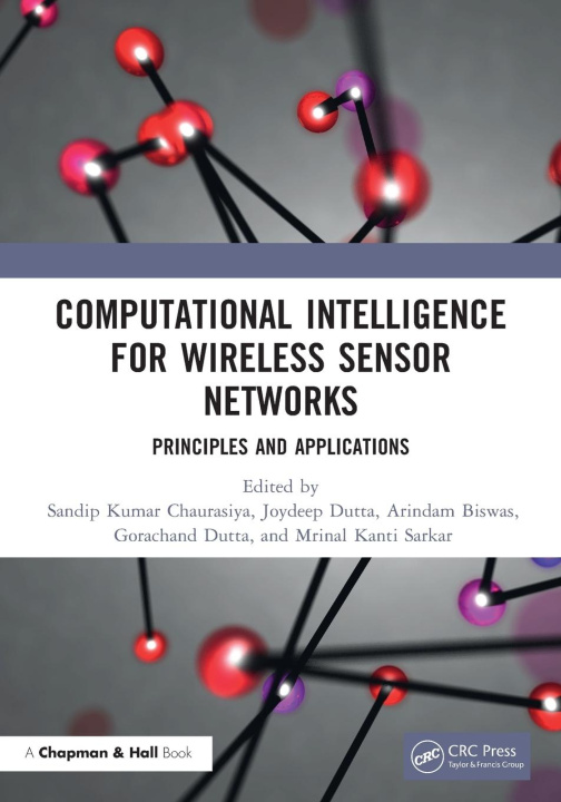 Book Computational Intelligence for Wireless Sensor Networks Gorachand Dutta