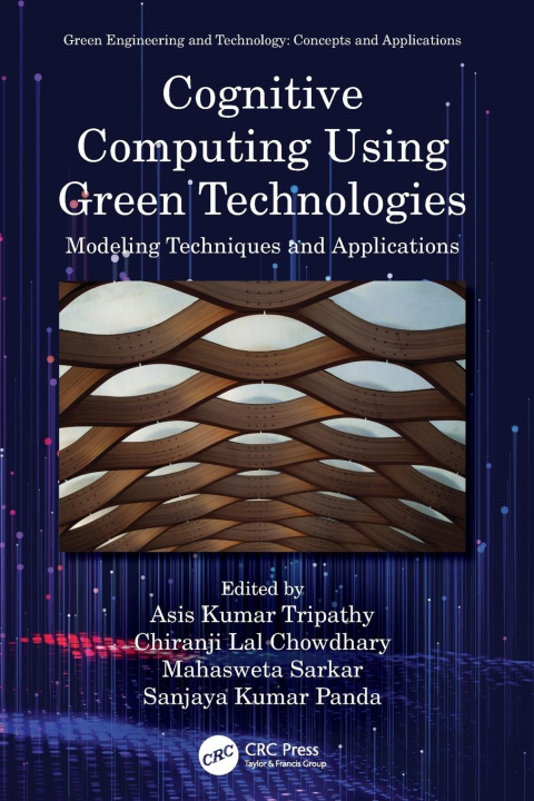 Knjiga Cognitive Computing Using Green Technologies Chiranji Lal Chowdhary