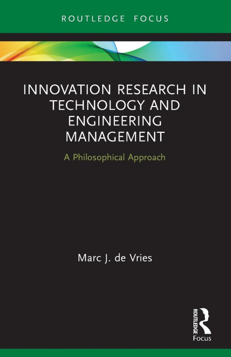 Knjiga Innovation Research in Technology and Engineering Management Marc J. de Vries