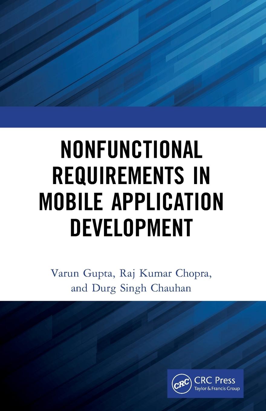 Book Nonfunctional Requirements in Mobile Application Development Raj Chopra