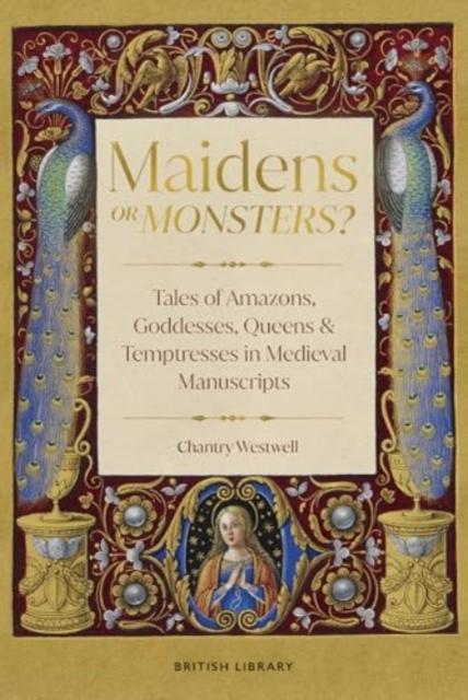 Libro Maidens or Monsters? Chantry Westwell