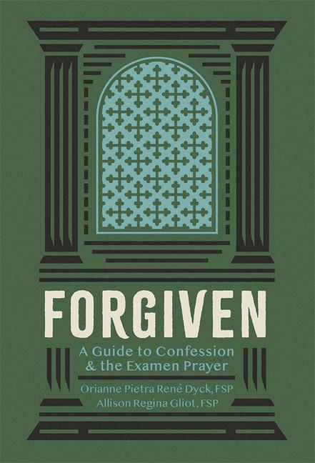 Knjiga Forgiven Guide to Confession Allison Regina Gliot