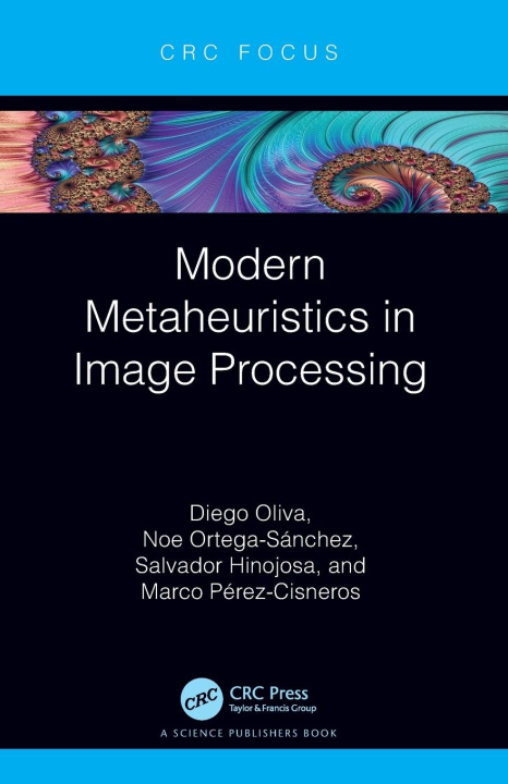 Livro Modern Metaheuristics in Image Processing Marco Perez-Cisneros
