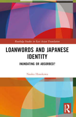 Βιβλίο Loanwords and Japanese Identity Naoko Hosokawa