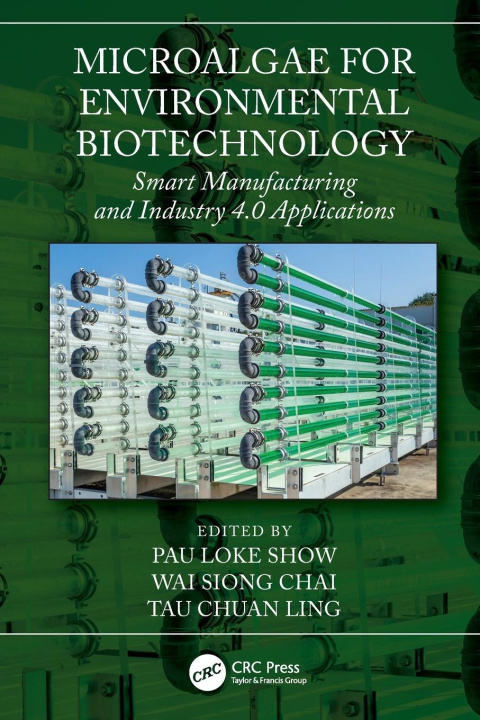 Knjiga Microalgae for Environmental Biotechnology Tau Chuan Ling