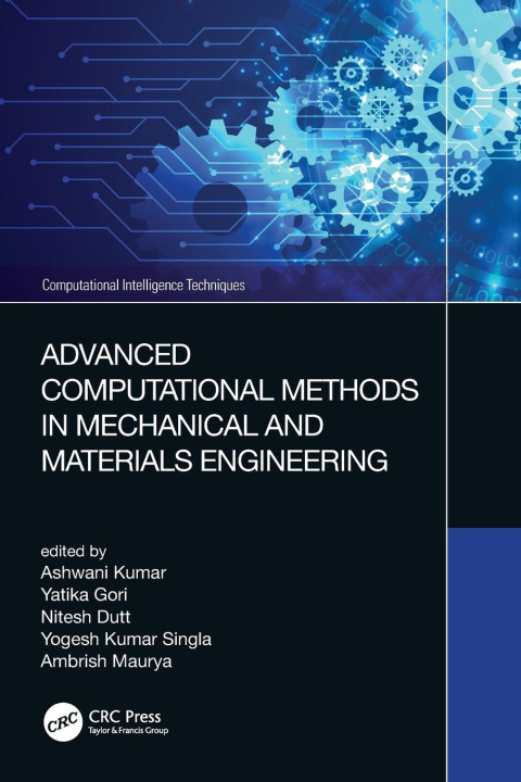 Book Advanced Computational Methods in Mechanical and Materials Engineering Ashwani Kumar