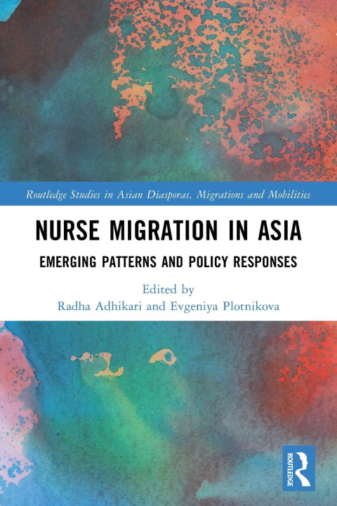 Buch Nurse Migration in Asia Radha Adhikari