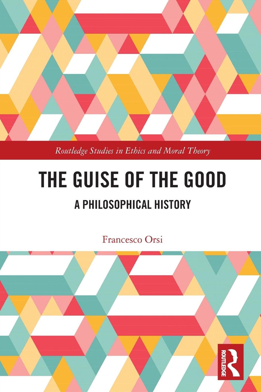 Buch The Guise of the Good Orsi
