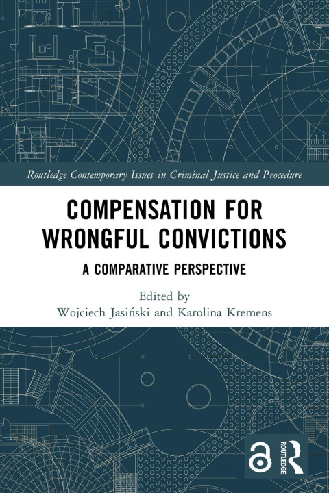 Knjiga Compensation for Wrongful Convictions Wojciech Jasinski