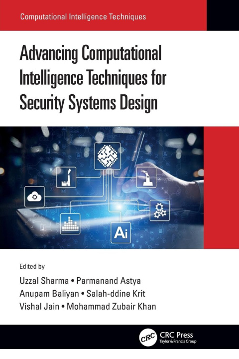Kniha Advancing Computational Intelligence Techniques for Security Systems Design Mohammad Zubair Khan